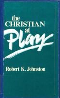 The Christian at play 0802819761 Book Cover