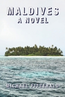 MALDIVES, A Novel null Book Cover
