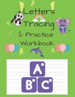 Letters Tracing & Practice Workbook: 101 Pages, Alphabet Tracing, Handwriting, Preschool, Kindergarten and Kids Practice Workbook. B08KH97N4M Book Cover