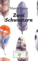 Zwei Schwestern: Die Geschichte eines Missbrauchs 3750499160 Book Cover