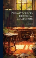Primary Sources, Historical Collections 1024296679 Book Cover