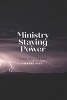 Ministry Staying Power: In For The Long Haul B09TDS32SB Book Cover