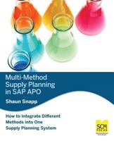 Multi Method Supply Planning in SAP Apo 1939731038 Book Cover