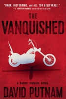 The Vanquished : A Bruno Johnson Thriller - Book 4 1968480048 Book Cover