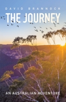 The Journey: An Australian Adventure 0228871751 Book Cover