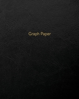 Graph Paper: Executive Style Composition Notebook - Elegant Black Leather Style, Softcover | 8 x 10 - 100 pages (Office Essentials) 1690893974 Book Cover