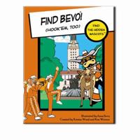 Find Bevo! (Hook 'em, Too!) 1935159003 Book Cover