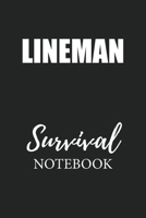 Lineman Survival Notebook: Small Undated Weekly Planner for Work and Personal Everyday Use Habit Tracker Password Logbook Music Review Playlist Diary Journal 1706342578 Book Cover