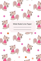 Cute Baby Squirrel Theme Wide Ruled Line Paper 1675306648 Book Cover