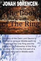 The book of the Ring: the short story of the Dark Lord B0BT6ZXQM5 Book Cover