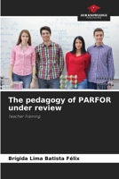 The pedagogy of PARFOR under review: Teacher Training 6206115593 Book Cover