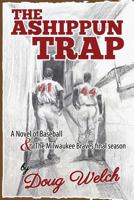 The Ashippun Trap 1612963064 Book Cover
