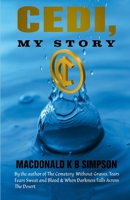 Cedi, My Story: A Narrative of Value, Memory, and Meaning 1300043717 Book Cover