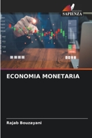 Economia Monetaria (Italian Edition) 6209785212 Book Cover