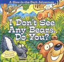 I Don't See Any Bears. Do You? 0873588622 Book Cover