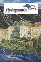 Flying South 2020 0578726017 Book Cover