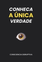 Conheça a Única Verdade (Portuguese Edition) B0BS8T5YX3 Book Cover