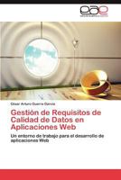 Gestion de Requisitos de Calidad de Datos En Aplicaciones Web 3847368133 Book Cover