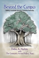 Beyond the Campus: Building a Sustainable University - Community Partnership 1623962412 Book Cover