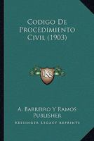 Codigo De Procedimiento Civil (1903) 1161029877 Book Cover