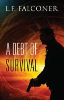 A Debt of Survival 1478743034 Book Cover