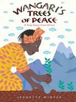 Wangari's Trees of Peace: A True Story from Africa 0152065458 Book Cover