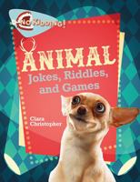 Animal Jokes, Riddles, and Games 0778723879 Book Cover