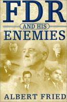 FDR and His Enemies 0312238274 Book Cover