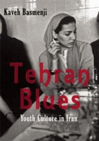 Tehran Blues: Youth Culture in Iran 0863565824 Book Cover