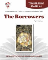 Borrowers (Novel units) Teacher Guide 156137069X Book Cover