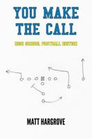 You Make the Call : High School Football Edition 1733933123 Book Cover