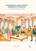 Counseling Asian Indian Immigrant Families: A Pastoral Psychotherapeutic Model 3319643061 Book Cover
