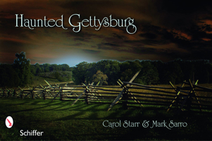 Haunted Gettysburg 0764333100 Book Cover