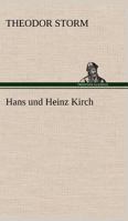Hans und Heinz Kirch 3861997622 Book Cover