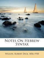Notes On Hebrew Syntax 1297992326 Book Cover