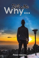 Tell Me Why… 1398406546 Book Cover
