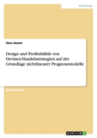 Design und Profitabilität von Devisen-Handelsstrategien auf der Grundlage nichtlinearer Prognosemodelle 3638782069 Book Cover
