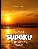 Puzzle Book Sunset Sudoku 100 Puzzles Medium: For Your Vacation Brain Training While Relaxing - Large Print Fits Kids & Adults, Solutions Included 1071208780 Book Cover