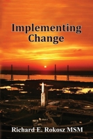 Implementing Change B0HGZWYV45 Book Cover