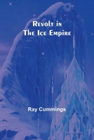 Revolt in the Ice Empire 9357912401 Book Cover