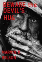 Beware the Devil's Hug 0984615490 Book Cover