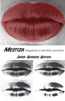 Mestiza. (Jugando a Escribir Po-E-Si-A) 1981921656 Book Cover