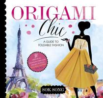 Origami Chic: A Guide to Foldable Fashion 1623707714 Book Cover