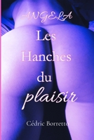 Angela : Les Hanches du Plaisir - roman érotique soft: La femme Afghane d'âge mûre qui hypnotise les hommes avec ses hanches de déesse. (French Edition) B0GHR7X68K Book Cover