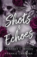 Shots & Echoes (The Crestwood Elite Hockey Academy Series) B0FM4CDLGS Book Cover
