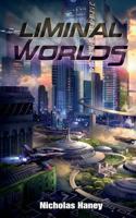 Liminal Worlds 1721219382 Book Cover