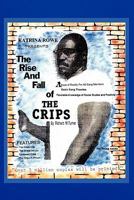 The Rise and Fall of the Crips 1456818325 Book Cover