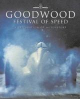 Goodwood Festival of Speed 000718235X Book Cover