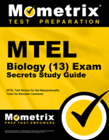 MTEL Biology (13) Exam Secrets: MTEL Test Review for the Massachusetts Tests for Educator Licensure 161072027X Book Cover