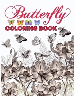 Butterfly Coloring Book: Butterfly Coloring Book. Butterfly Coloring Book For Kids.50 Story Paper Pages. 8.5 in x 11 in Cover. B08GFX5GNB Book Cover